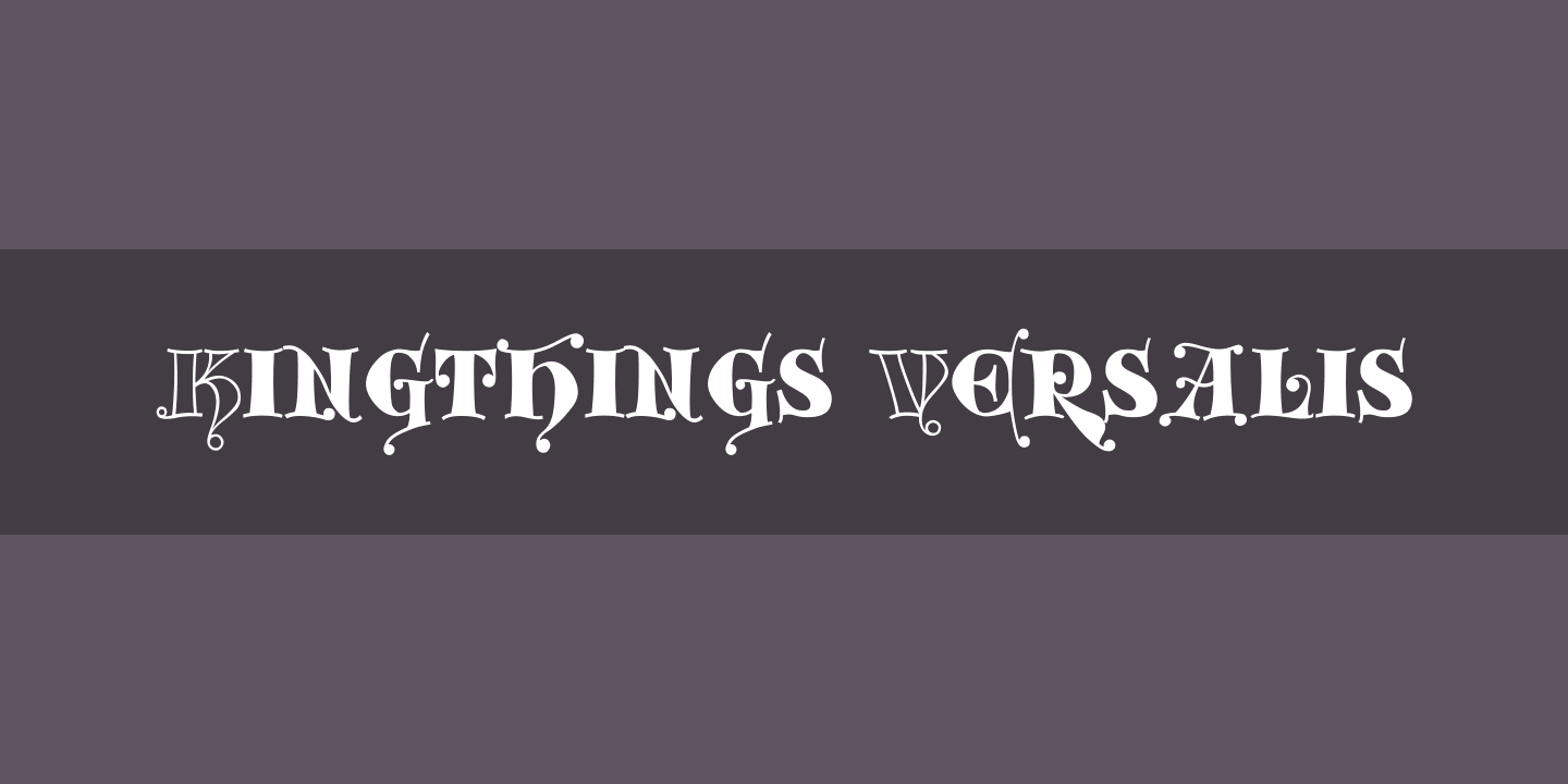 Example font Kingthings Versalis #1